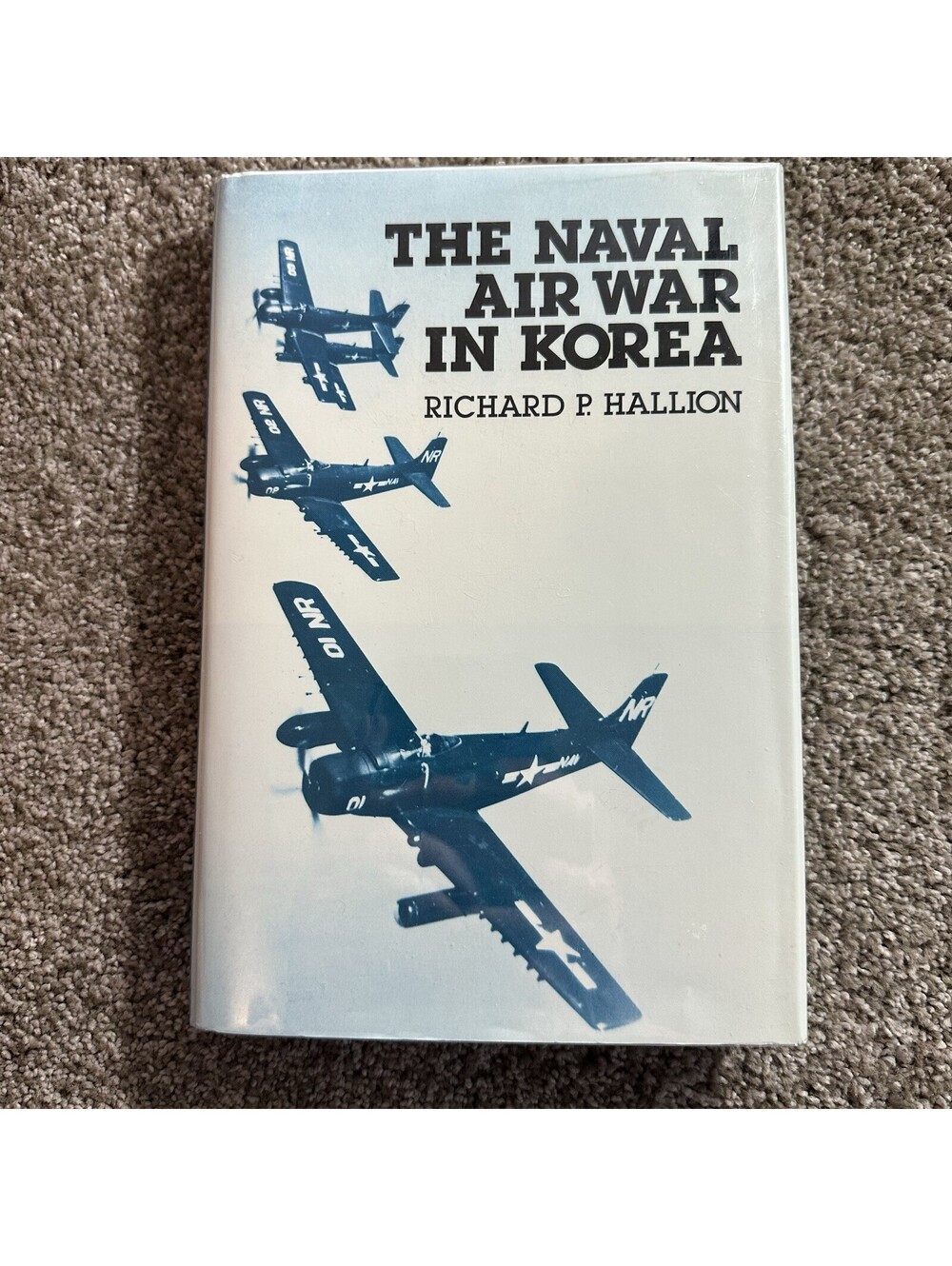 Naval Air War in Korea By Richard P. Hallion - Hardcover